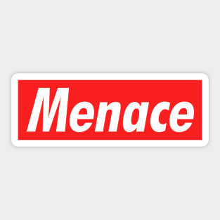 Menace Sticker